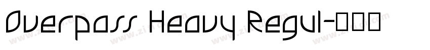 Overpass Heavy Regul字体转换